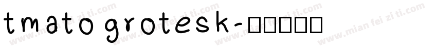 tmato grotesk字体转换